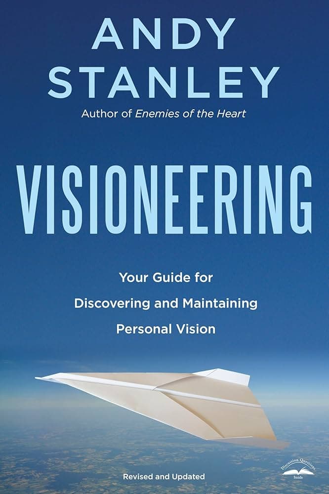 Visioneering — Andy Stanley